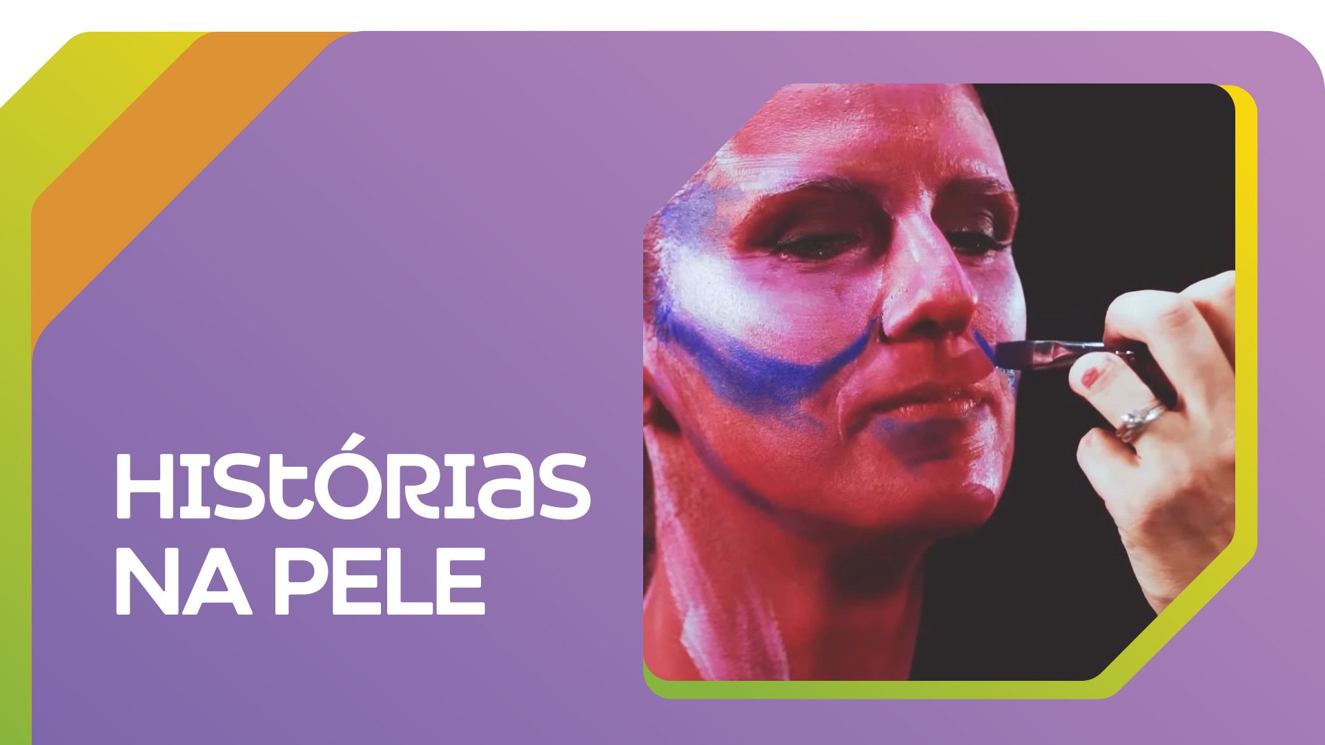 Histórias na Pele - Arte corporal em campanha